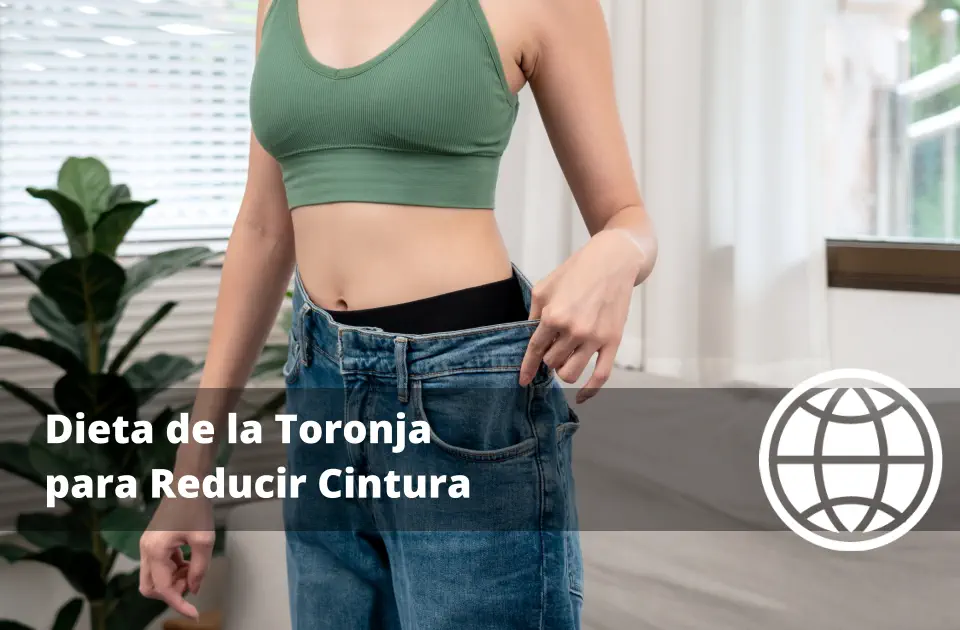 Dieta de la Toronja para Reducir Cintura