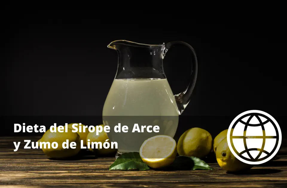 Dieta del Sirope de Arce y Zumo de Limón