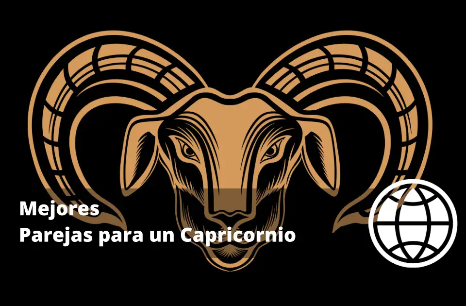 Mejores Parejas para un Capricornio