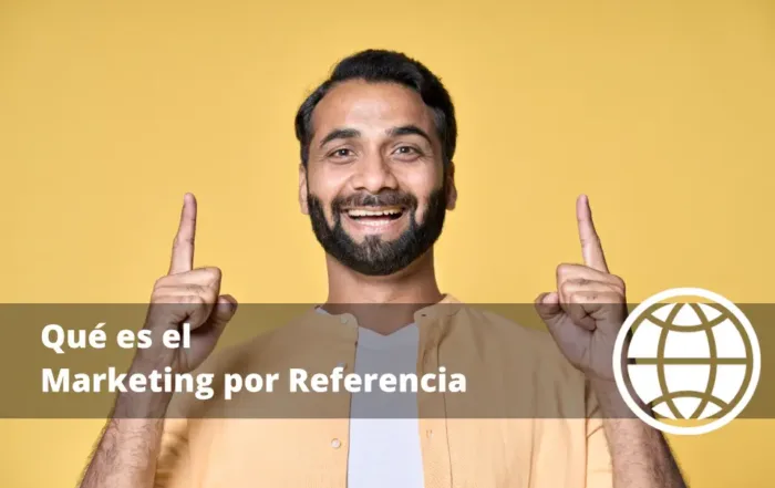 Qué es el Marketing por Referencia