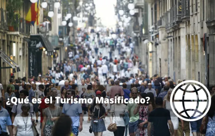 Qué es el Turismo Masificado