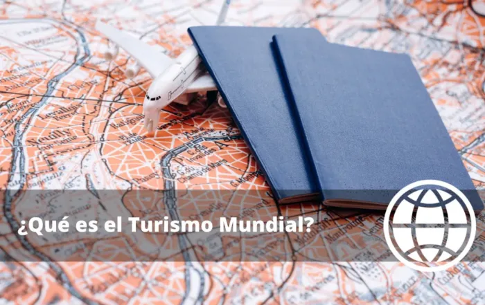 Qué es el Turismo Mundial
