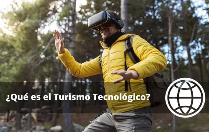 Qué es el Turismo Tecnológico