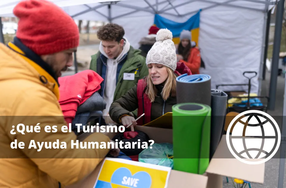 Qué es el Turismo de Ayuda Humanitaria