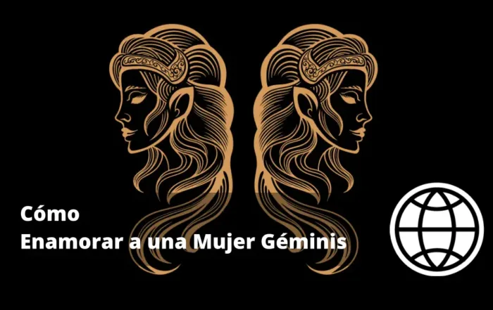 Cómo Enamorar a una Mujer Géminis