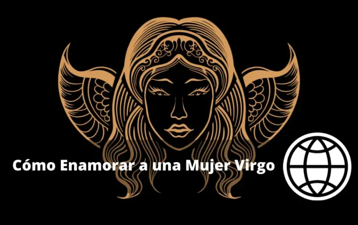 Cómo Enamorar a una Mujer Virgo