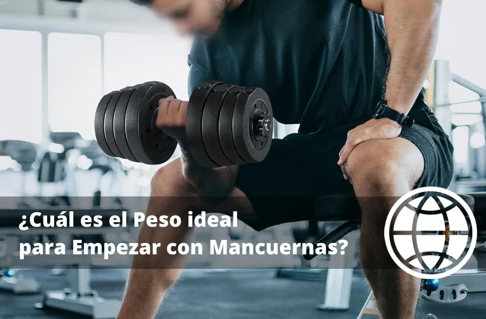 Cuál es el Peso ideal para Empezar con Mancuernas