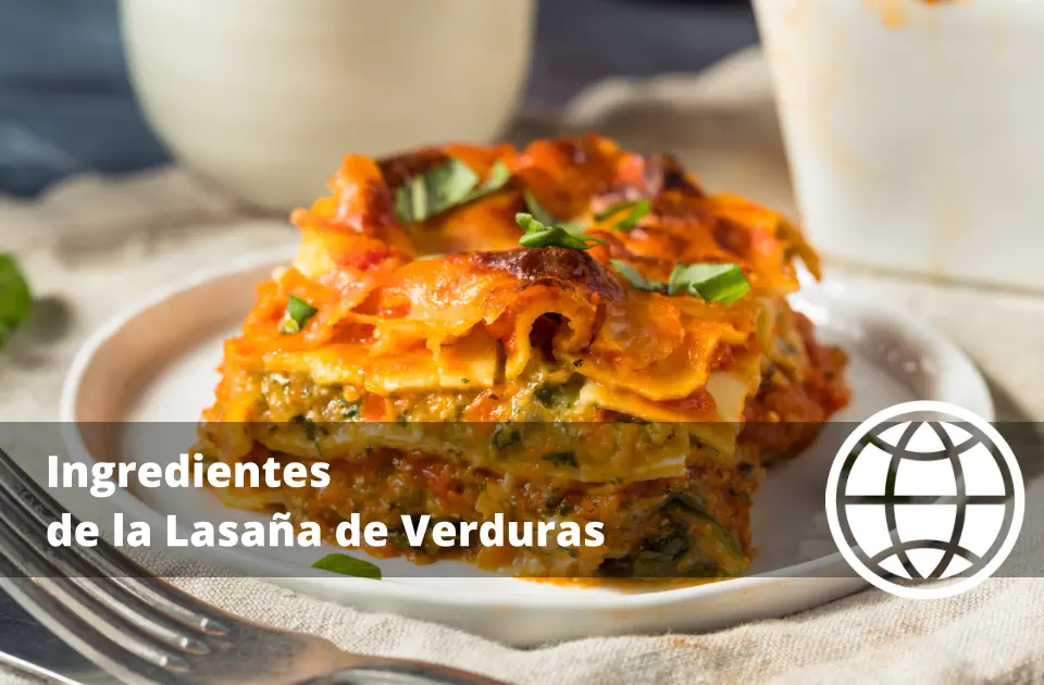 Ingredientes de la Lasaña de Verduras