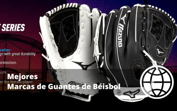 Mejores Marcas de Guantes de Béisbol