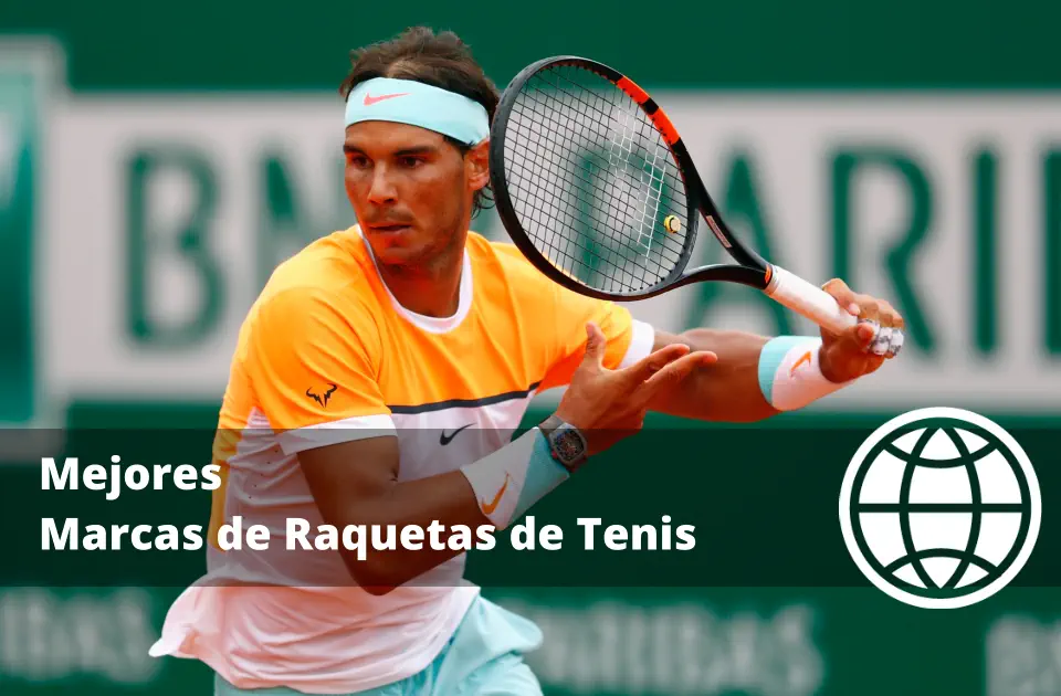 Mejores Marcas de Raquetas de Tenis