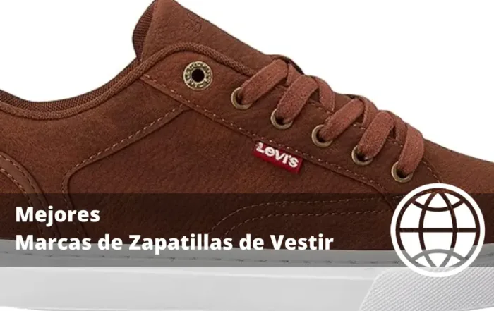 Mejores Marcas de Zapatillas de Vestir