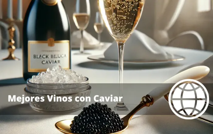 Mejores Vinos con Caviar