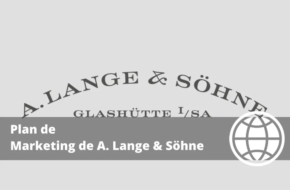 Plan de Marketing de A. Lange & Söhne