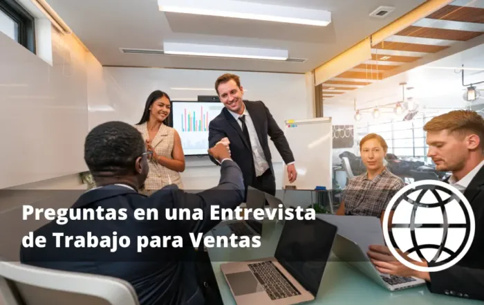 Preguntas en una Entrevista de Trabajo para Ventas