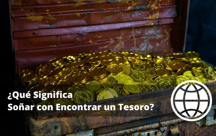 Qué Significa Soñar con Encontrar un Tesoro