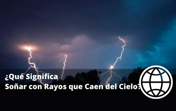 Qué Significa Soñar con Rayos que Caen del Cielo
