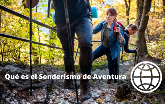 Qué es el Senderismo de Aventura