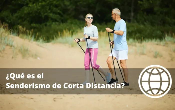 Qué es el Senderismo de Corta Distancia