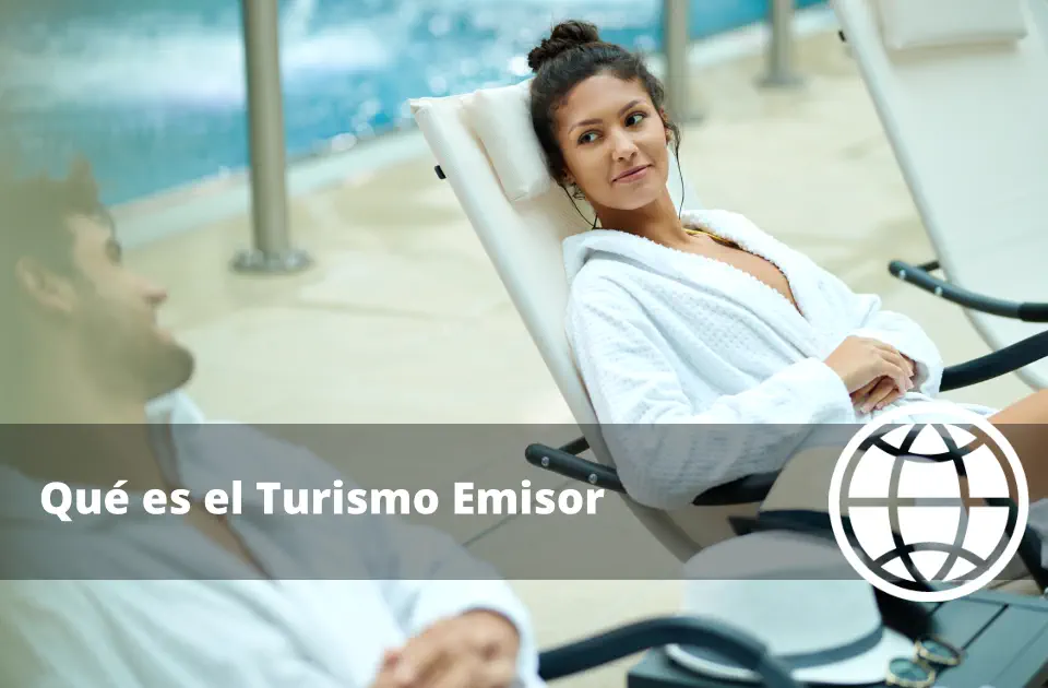 Qué es el Turismo Emisor