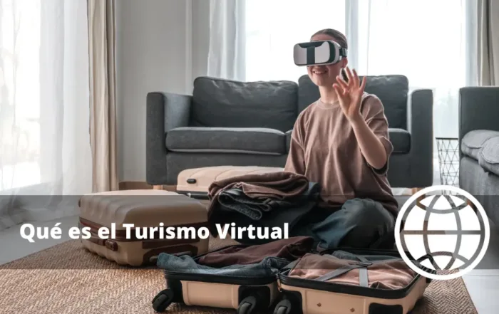 Qué es el Turismo Virtual