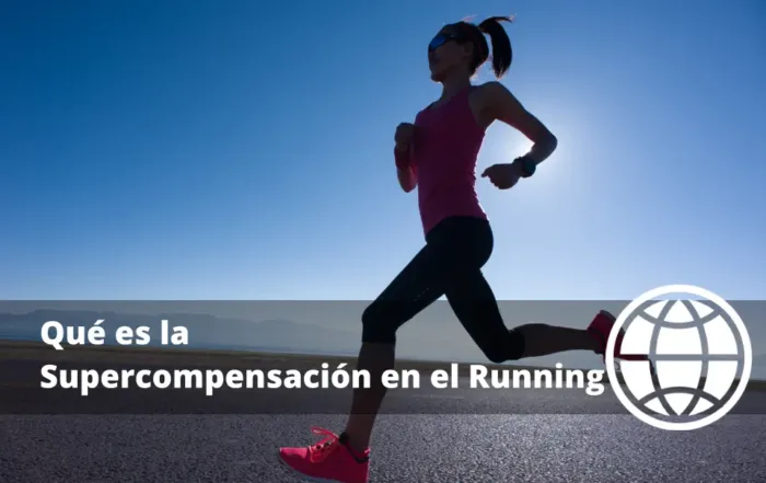 Qué es la Supercompensación en el Running