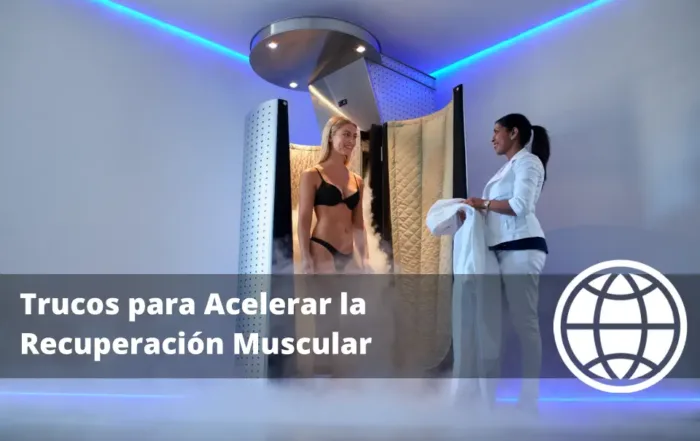 Trucos para Acelerar la Recuperación Muscular