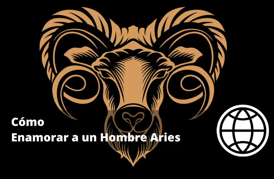 Cómo Enamorar a un Hombre Aries