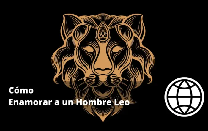 Cómo Enamorar a un Hombre Leo