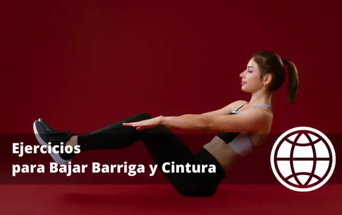 Ejercicios para Bajar Barriga y Cintura