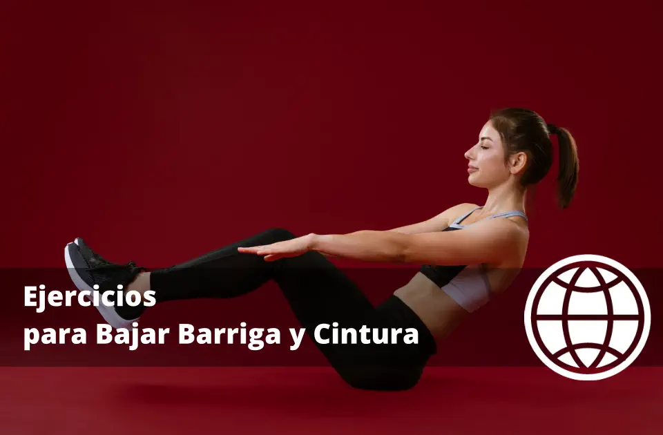 Ejercicios para Bajar Barriga y Cintura