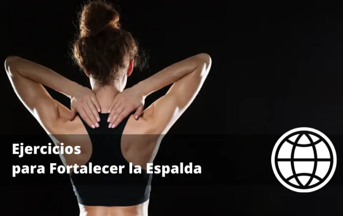 Ejercicios para Fortalecer la Espalda