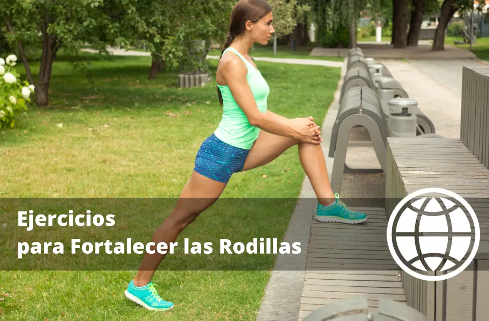 Ejercicios para Fortalecer las Rodillas