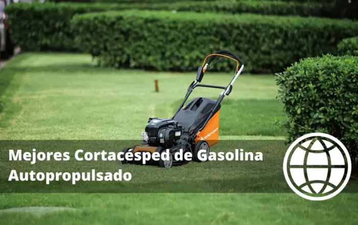 Mejores Cortacésped de Gasolina Autopropulsado
