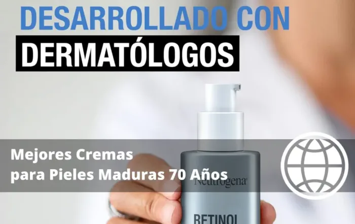 Mejores Cremas para Pieles Maduras 70 Años
