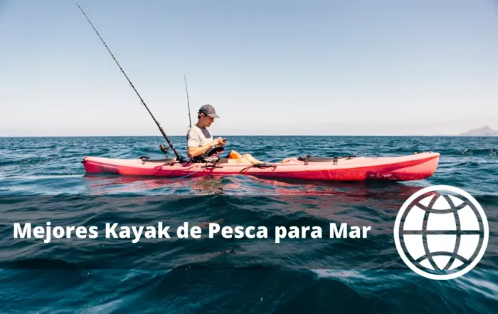 Mejores Kayak de Pesca para Mar
