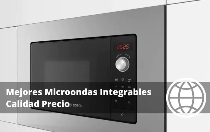 Mejores Microondas Integrables Calidad Precio