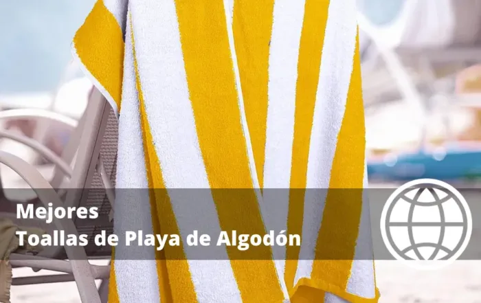 Mejores Toallas de Playa de Algodón