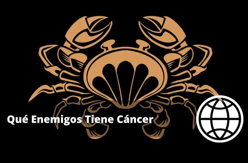 Qué Enemigos Tiene Cáncer
