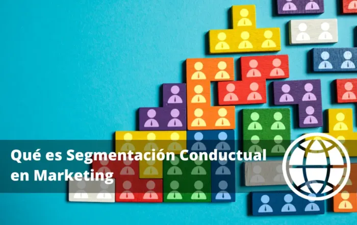 Qué es Segmentación Conductual en Marketing