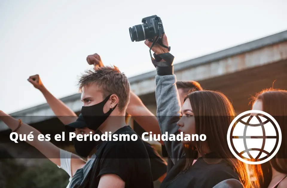 Qué es el Periodismo Ciudadano