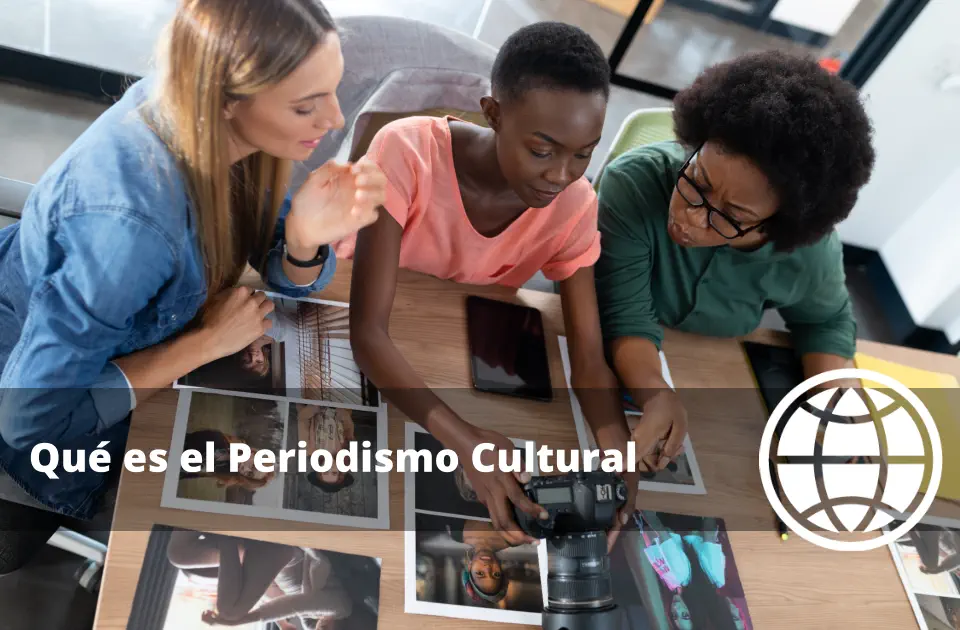 Qué es el Periodismo Cultural