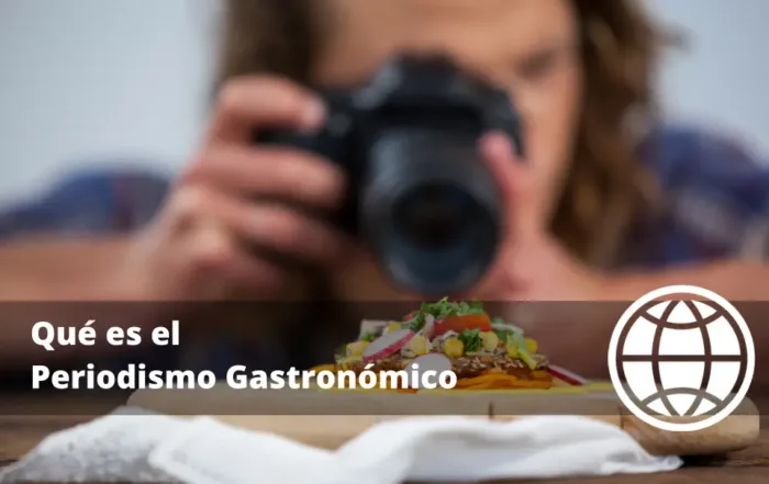 Qué es el Periodismo Gastronómico