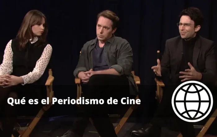 Qué es el Periodismo de Cine