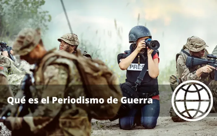 Qué es el Periodismo de Guerra