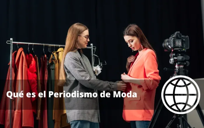Qué es el Periodismo de Moda