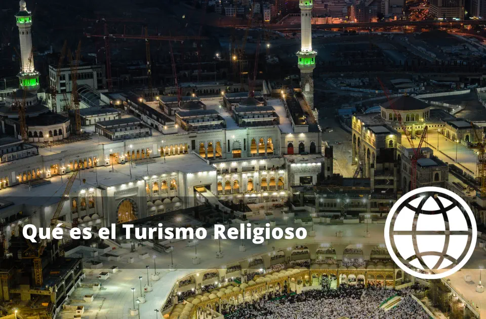 Qué es el Turismo Religioso
