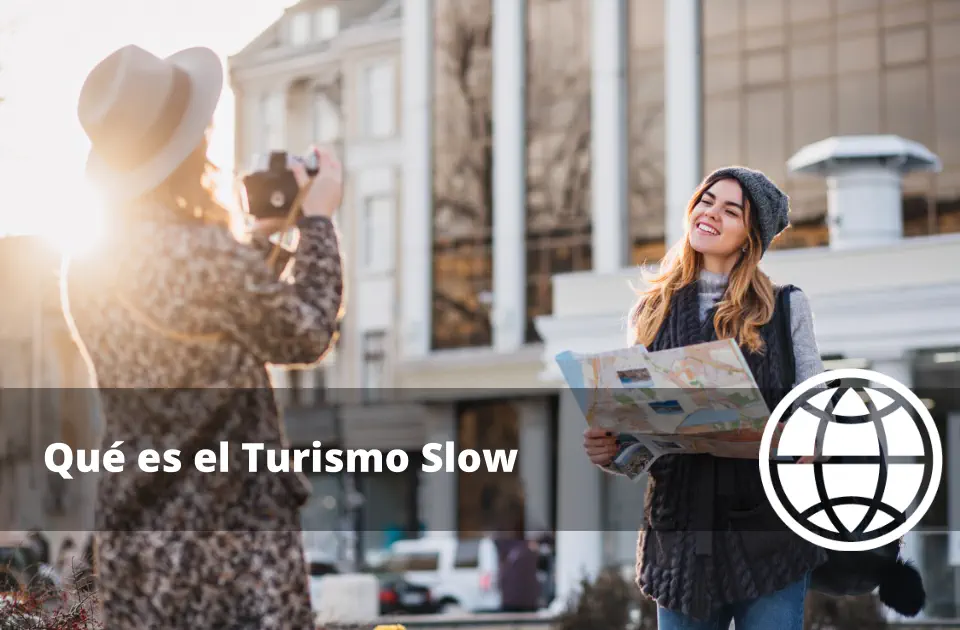 Qué es el Turismo Slow