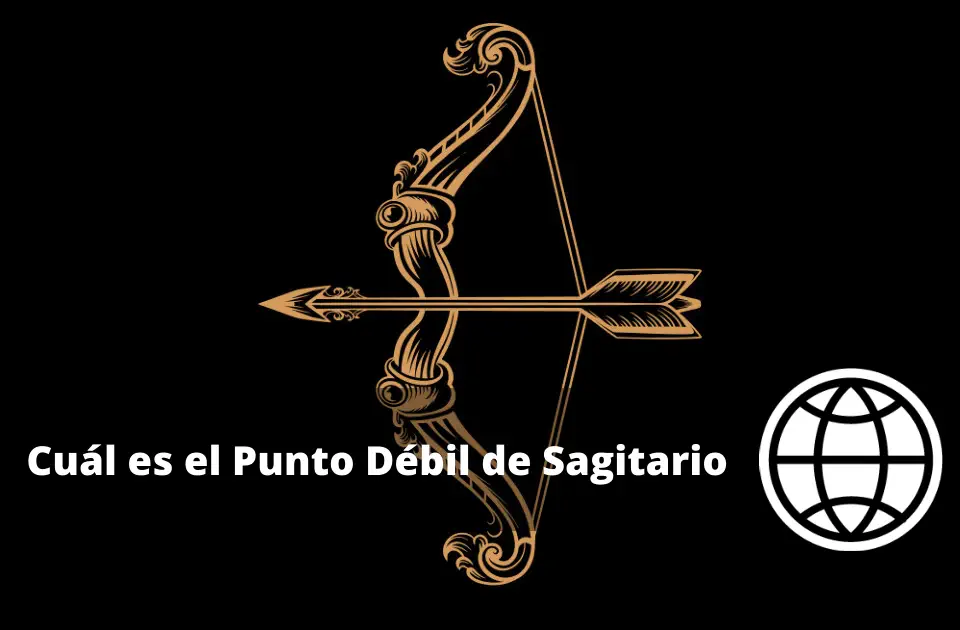 Cuál es el Punto Débil de Sagitario