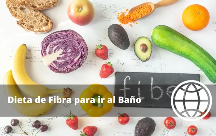 Dieta de Fibra para ir al Baño