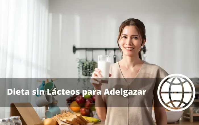 Dieta sin Lácteos para Adelgazar